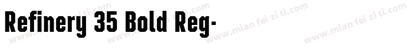 Refinery 35 Bold Reg字体转换